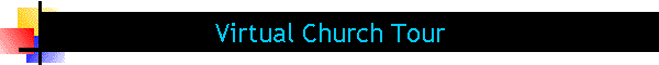 Virtual Church Tour